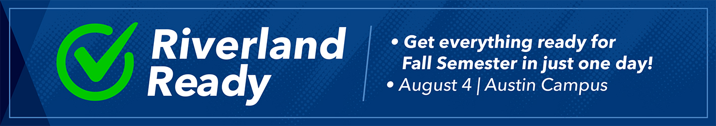 Banner image for Rivelrand Ready on August 4th on the Austin Campus